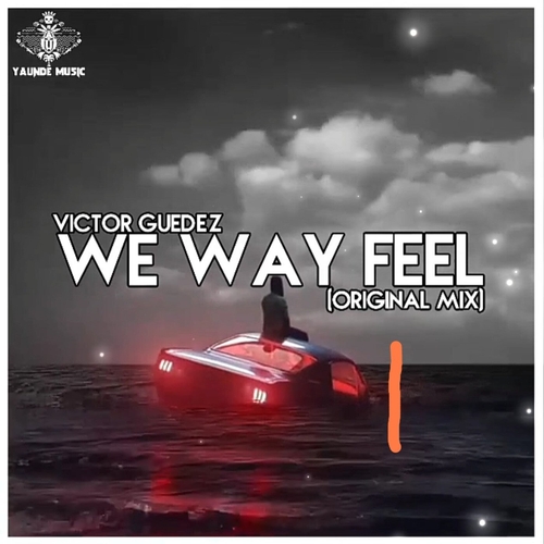 Victor Guedez - We Way Feel (Original Mix) [YAU140]